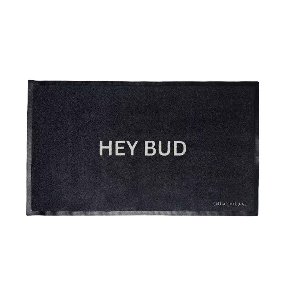 HEY BUD Doormat